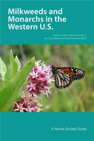 Milkweeds and Monarchs in the Western U.S