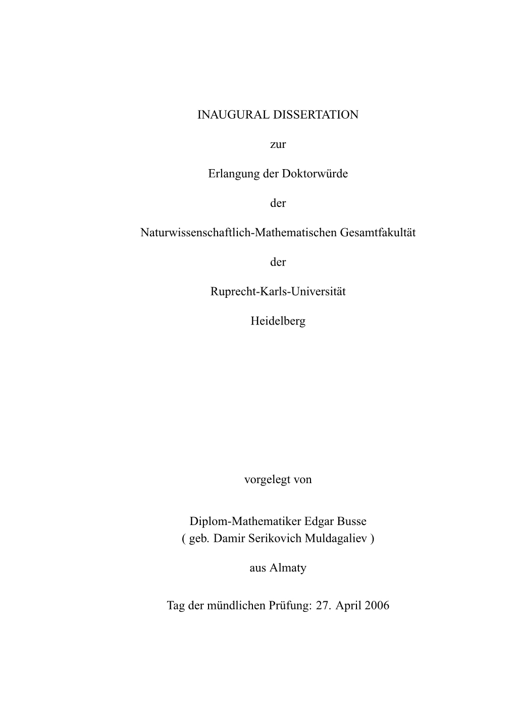 INAUGURAL DISSERTATION Zur Erlangung Der Doktorwürde Der