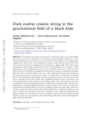 Dark Matter Cosmic String in the Gravitational Field of a Black Hole