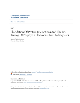 Elucidation of Protein Interactions and the Re-Tuning of Porphyrin Electronics for Hydroxylases