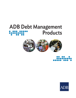 ADB Debt Management Products