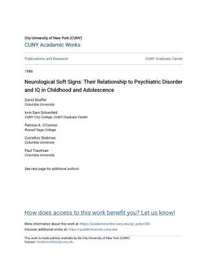 Neurological Soft Signs: Their Relationship to Psychiatric Disorder and IQ in Childhood and Adolescence