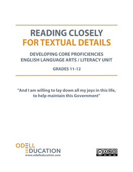 Reading Closely for Textual Details Developing Core Proficiencies English Language Arts / Literacy Unit