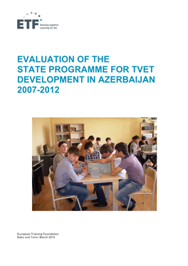 Evaluation of the State Programme for Tvet Development in Azerbaijan 2007-2012