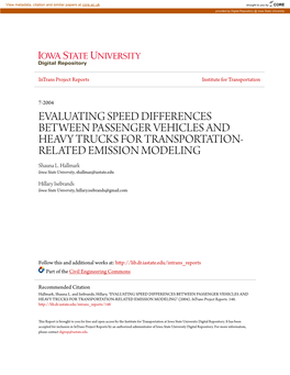EVALUATING SPEED DIFFERENCES BETWEEN PASSENGER VEHICLES and HEAVY TRUCKS for TRANSPORTATION- RELATED EMISSION MODELING Shauna L