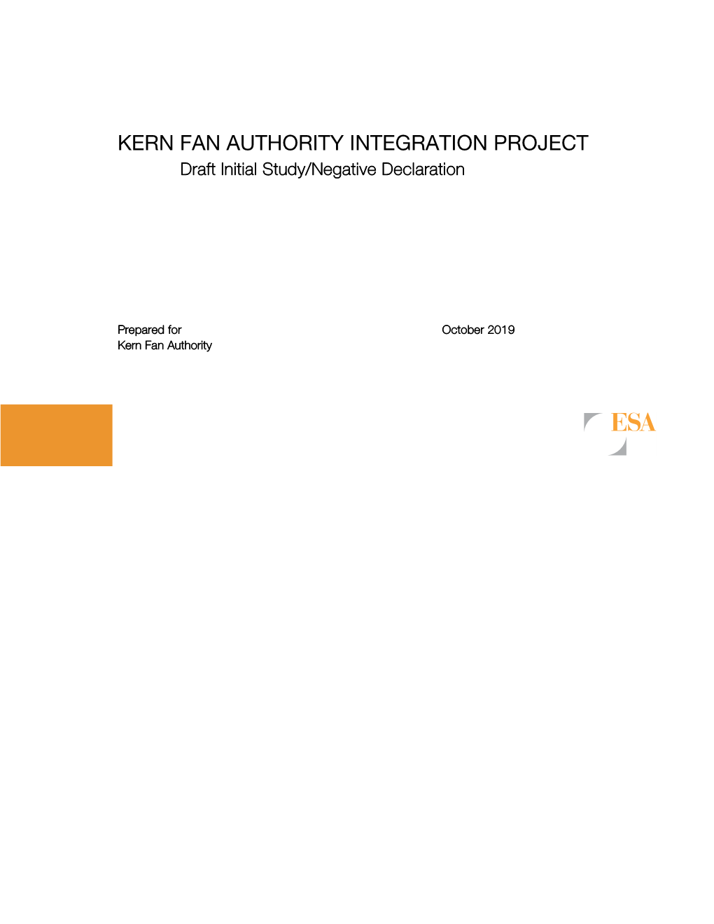 KERN FAN AUTHORITY INTEGRATION PROJECT Draft Initial Study/Negative Declaration
