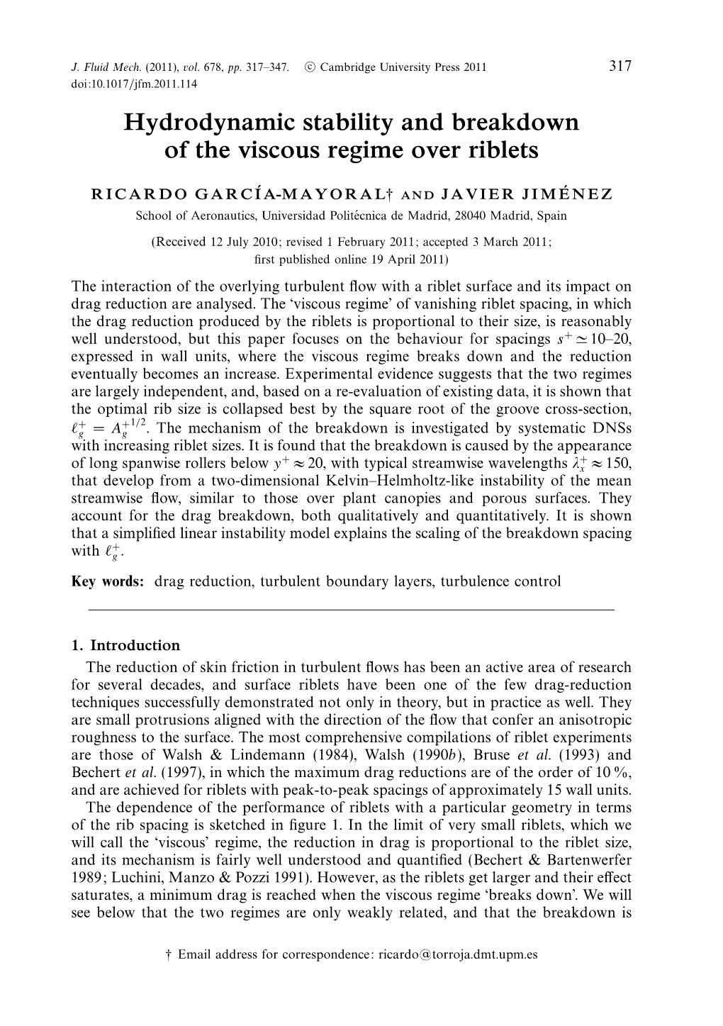 Hydrodynamic Stability and Breakdown of the Viscous Regime Over Riblets