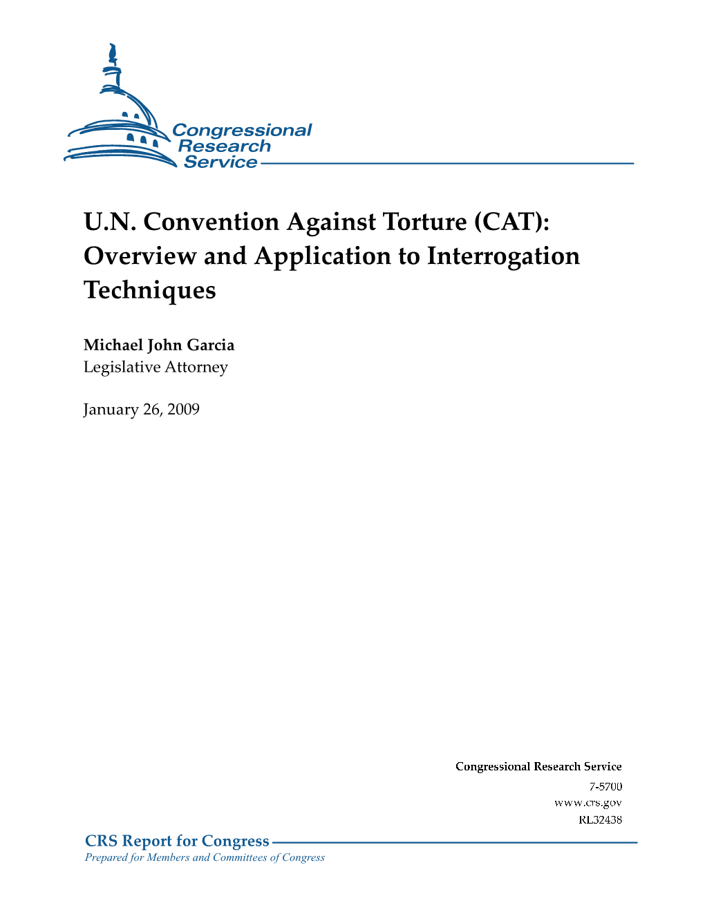 U.N. Convention Against Torture (CAT): Overview and Application to Interrogation Techniques