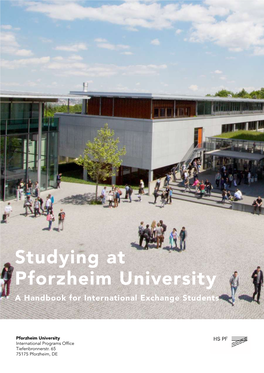 Studying at Pforzheim University a Handbook for International Exchange Students