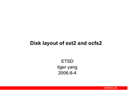 Disk Layout of Ext2 and Ocfs2