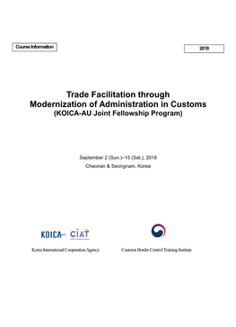 Trade Facilitation Through Modernization of Administration in Customs (KOICA-AU Joint Fellowship Program)