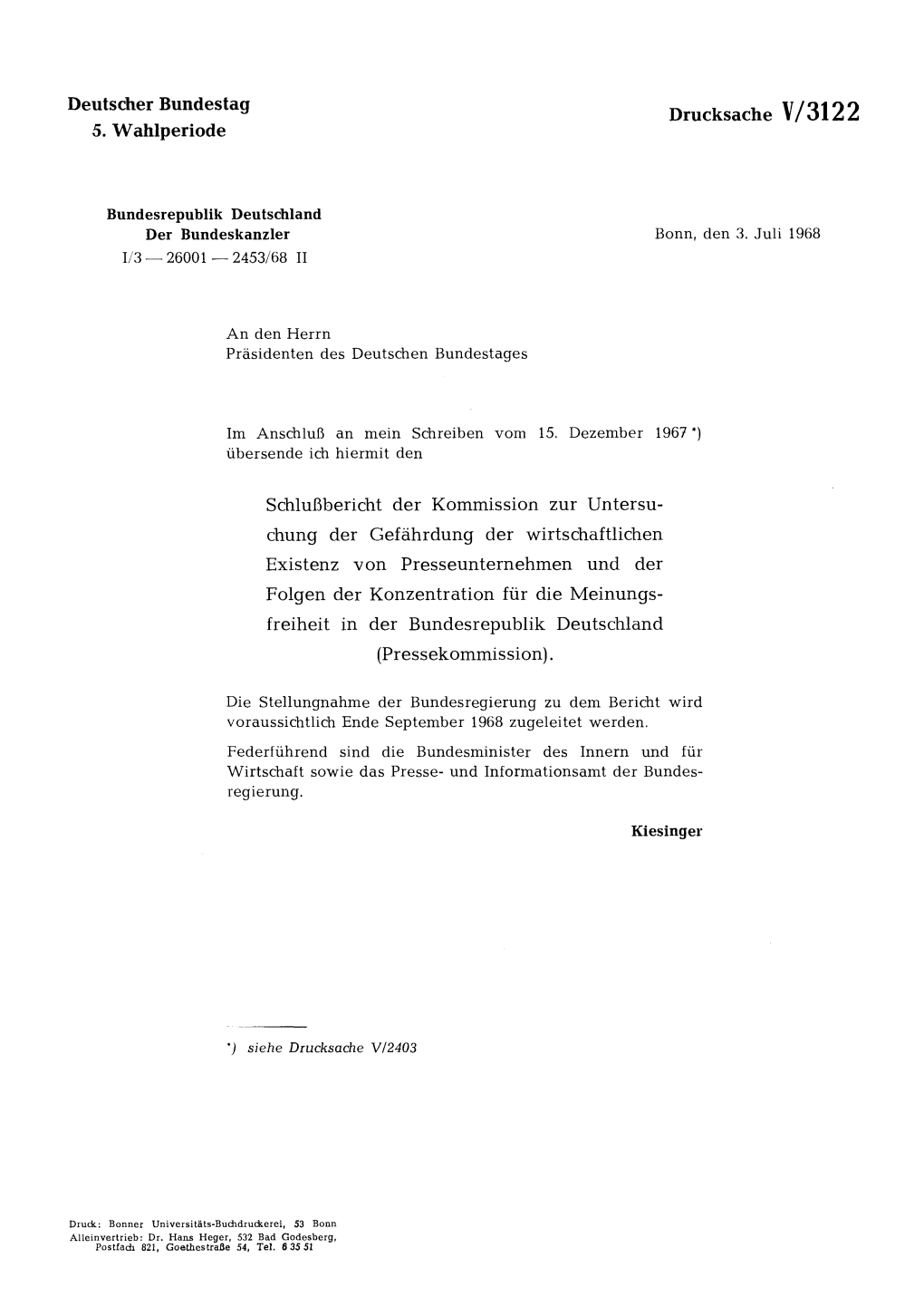 Deutscher Bundestag 5. Wahlperiode Drucksache V/3122 Schlußbericht