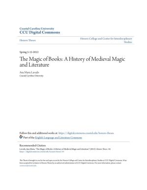 A History of Medieval Magic and Literature Ana Maria Lavado Coastal Carolina University