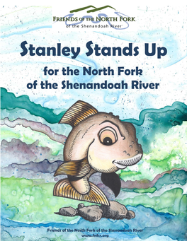 Stanley Stands up for the North Fork of the Shenandoah River