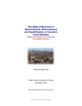 The State of Business in Mount Dennis: Disinvestment and Gentrification in Toronto’S Inner-Suburbs Katharine N