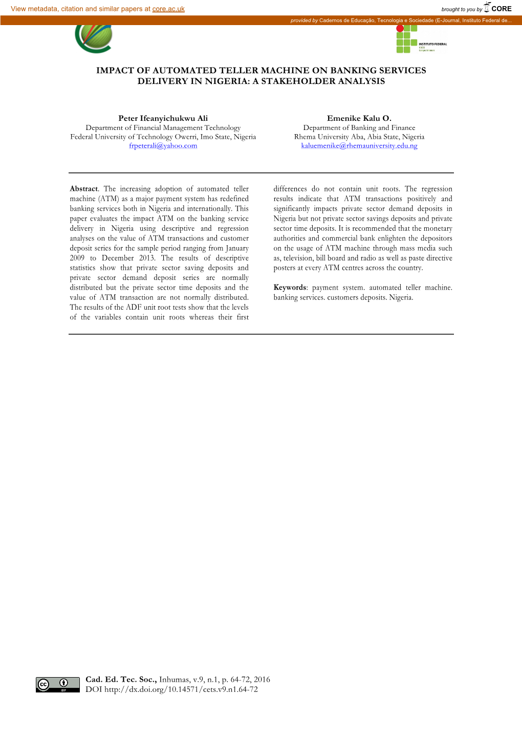 Impact of Automated Teller Machine on Banking Services Delivery in Nigeria: a Stakeholder Analysis