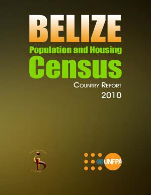 Belize Population and Housing Census 2010: Country Report