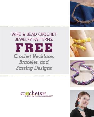 Wire & Bead Crochet Jewelry Patterns