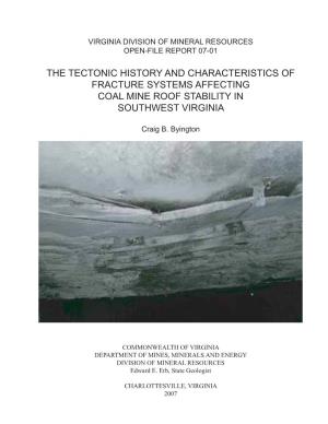 The Tectonic History and Characteristics of Fracture Systems Affecting Coal Mine Roof Stability in Southwest Virginia