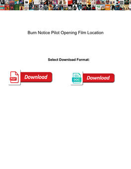 Burn Notice Pilot Opening Film Location