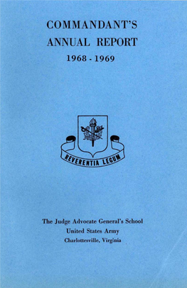 Commandant's Annual Report, 1968-1969