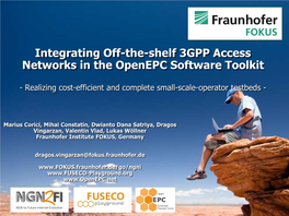 Integrating Off-The-Shelf 3GPP Access Networks in the Openepc Software Toolkit