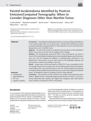 Parotid Incidentaloma Identified by Positron Emission/Computed Tomography: When to Consider Diagnoses Other Than Warthin Tumor