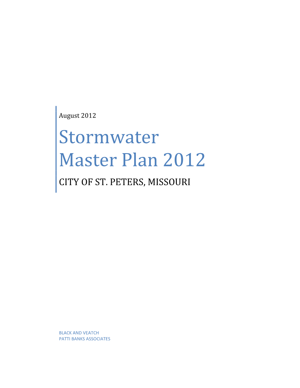Stormwater Master Plan 2012 CITY of ST