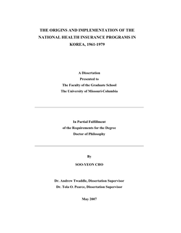 The Origins and Implementation of the National Health Insurance Programs in Korea, 1961-1979