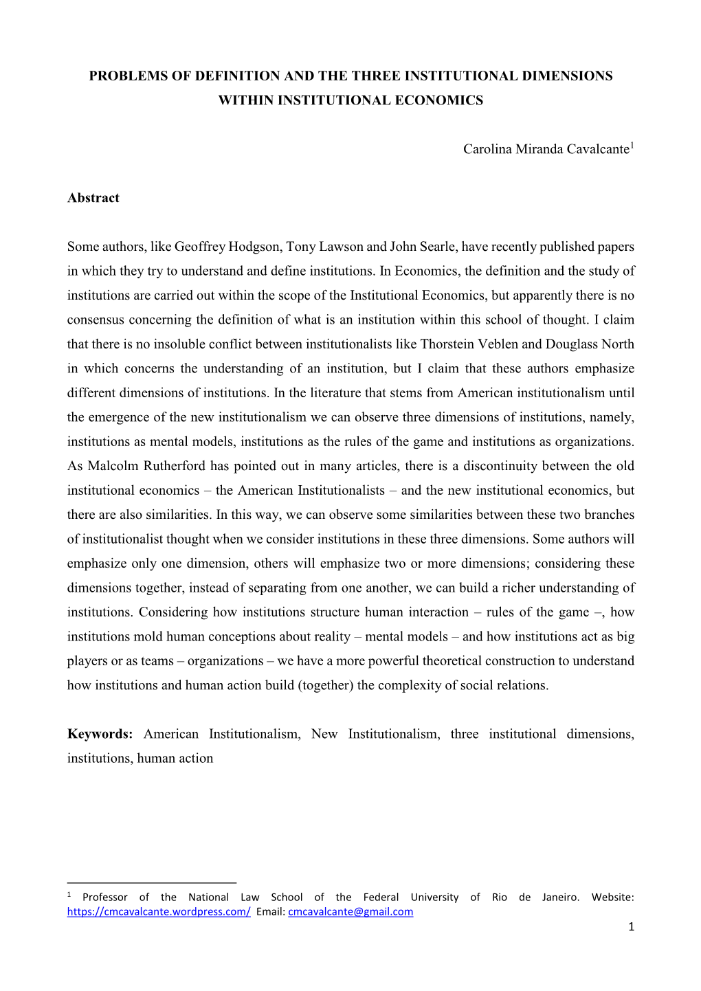 Problems of Definition and the Three Institutional Dimensions Within Institutional Economics