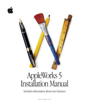 Appleworks 5 Installation Manual Includes Information About New Features