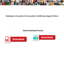 Kakatiya University Convocation Certificate Apply Online