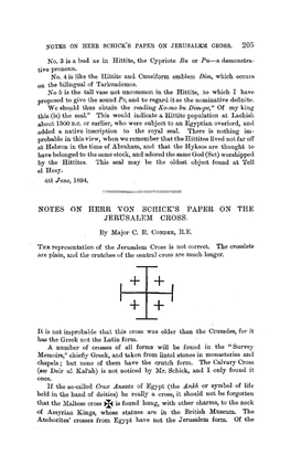 205 Notes on Herr Von Schick's Paper on the Jerusalem: Cross