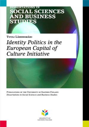 Identity Politics in the European Capital of Culture Initiative