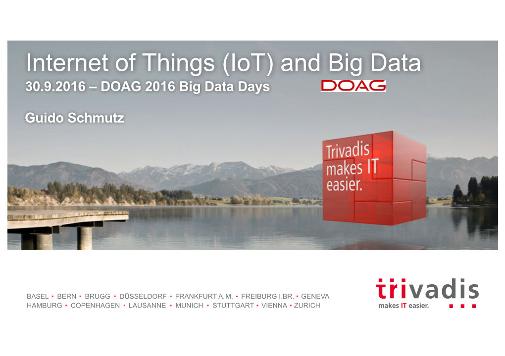 (Iot) and Big Data 30.9.2016 – DOAG 2016 Big Data Days