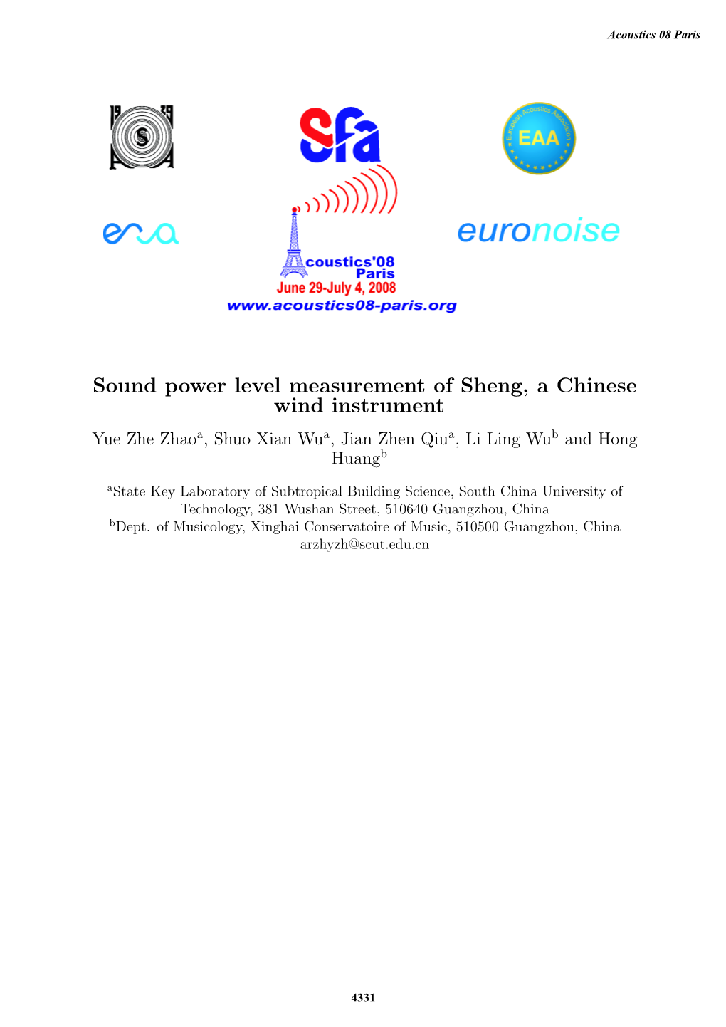 Sound Power Level Measurement of Sheng, a Chinese Wind Instrument Yue Zhe Zhaoa, Shuo Xian Wua, Jian Zhen Qiua, Li Ling Wub and Hong Huangb