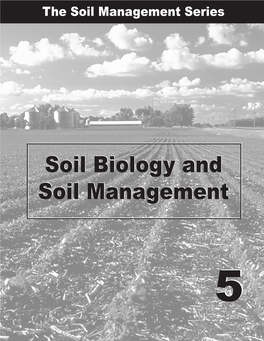 Soil Biology and Soil Management Soil Biology and Soil Management