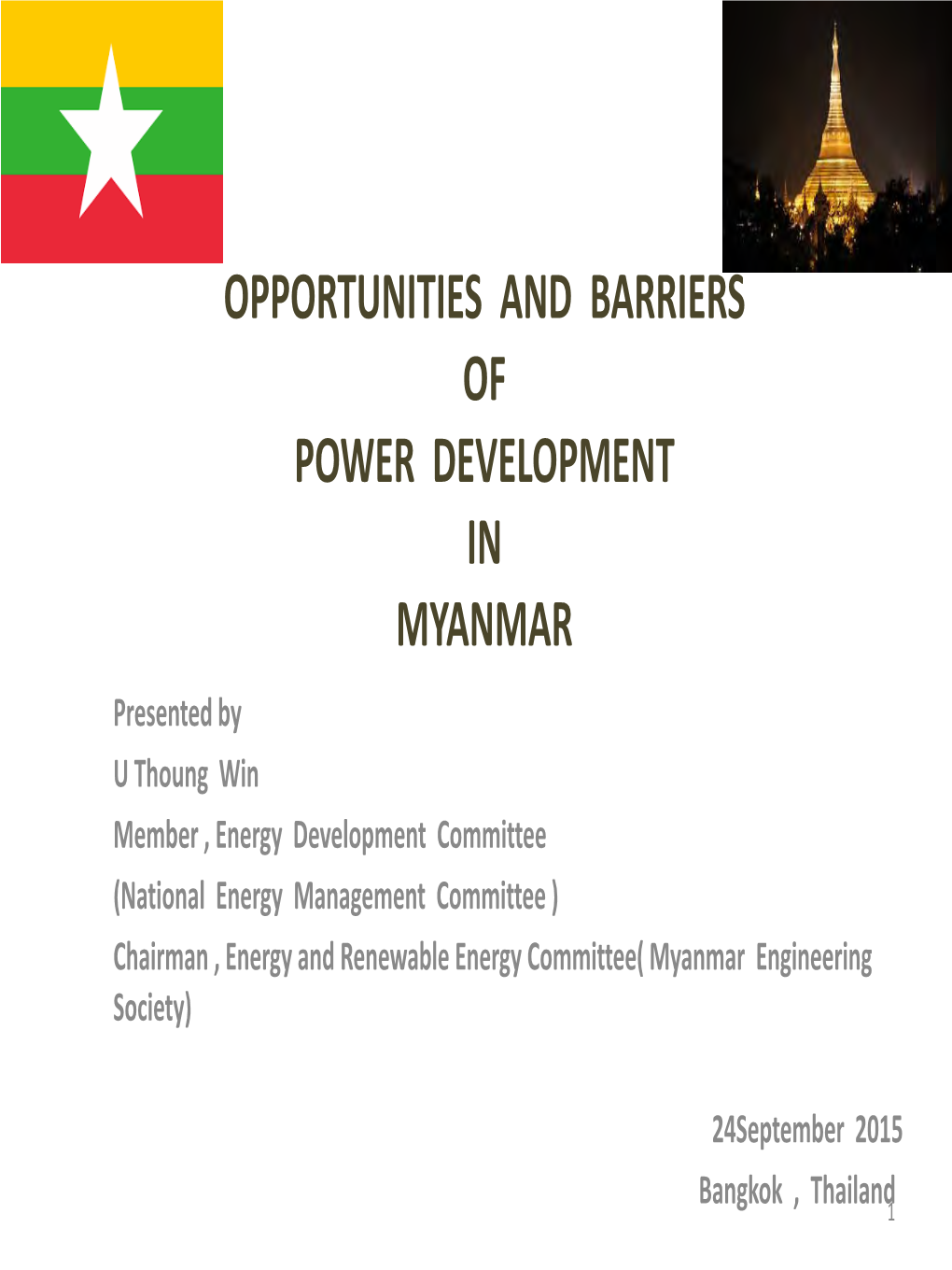 Opportunities and Barriers of Power Development in Myanmar