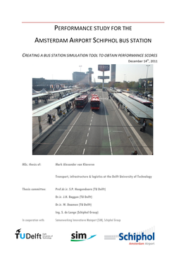 Performance Study for the Amsterdam Airport Schiphol Bus Station