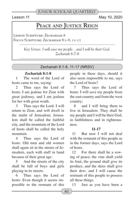 JUNIOR SCHOLAR QUARTERLY 61 Zechariah 8:1-8 1 the Word of the Lord of Hosts Came to Me, Saying: 2 Thus Says the Lord of Hosts: I