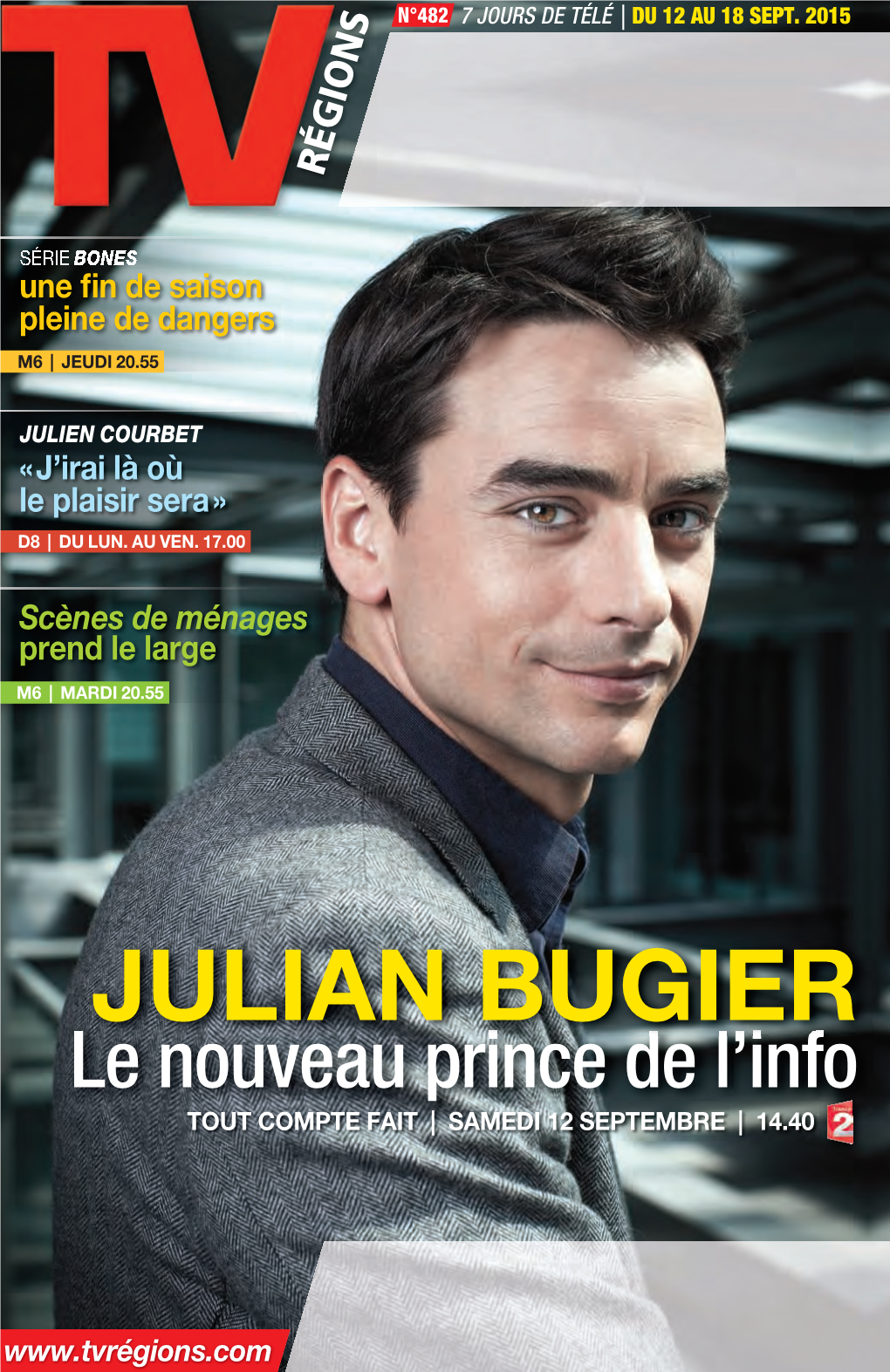 JULIAN BUGIER Le Nouveau Prince De L’Info TOUT COMPTE FAIT | SAMEDI 12 SEPTEMBRE | 14.40