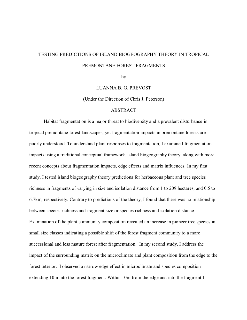 Testing Predictions of Island Biogeography Theory in Tropical