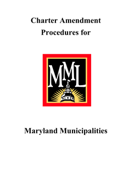 Charter Amendment Procedures for Maryland Municipalities