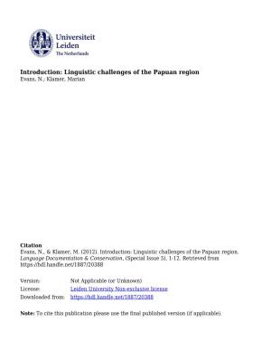 Introduction: Linguistic Challenges of the Papuan Region Evans, N.; Klamer, Marian