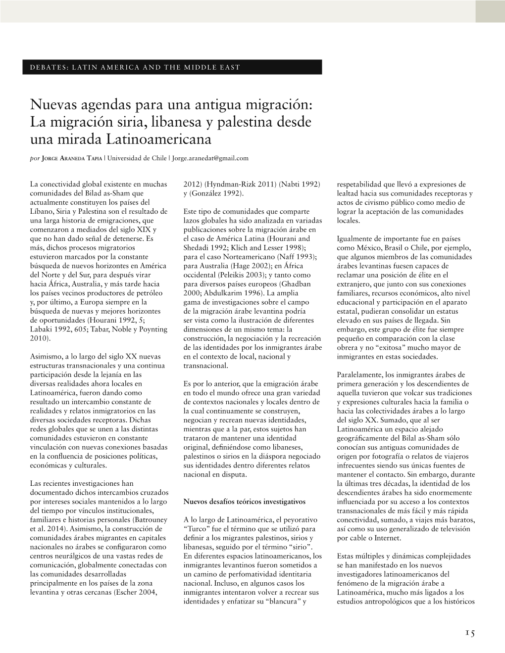 La Migración Siria, Libanesa Y Palestina Desde Una Mirada Latinoamericana Por Jorge Araneda Tapia | Universidad De Chile | Jorge.Aranedat@Gmail.Com