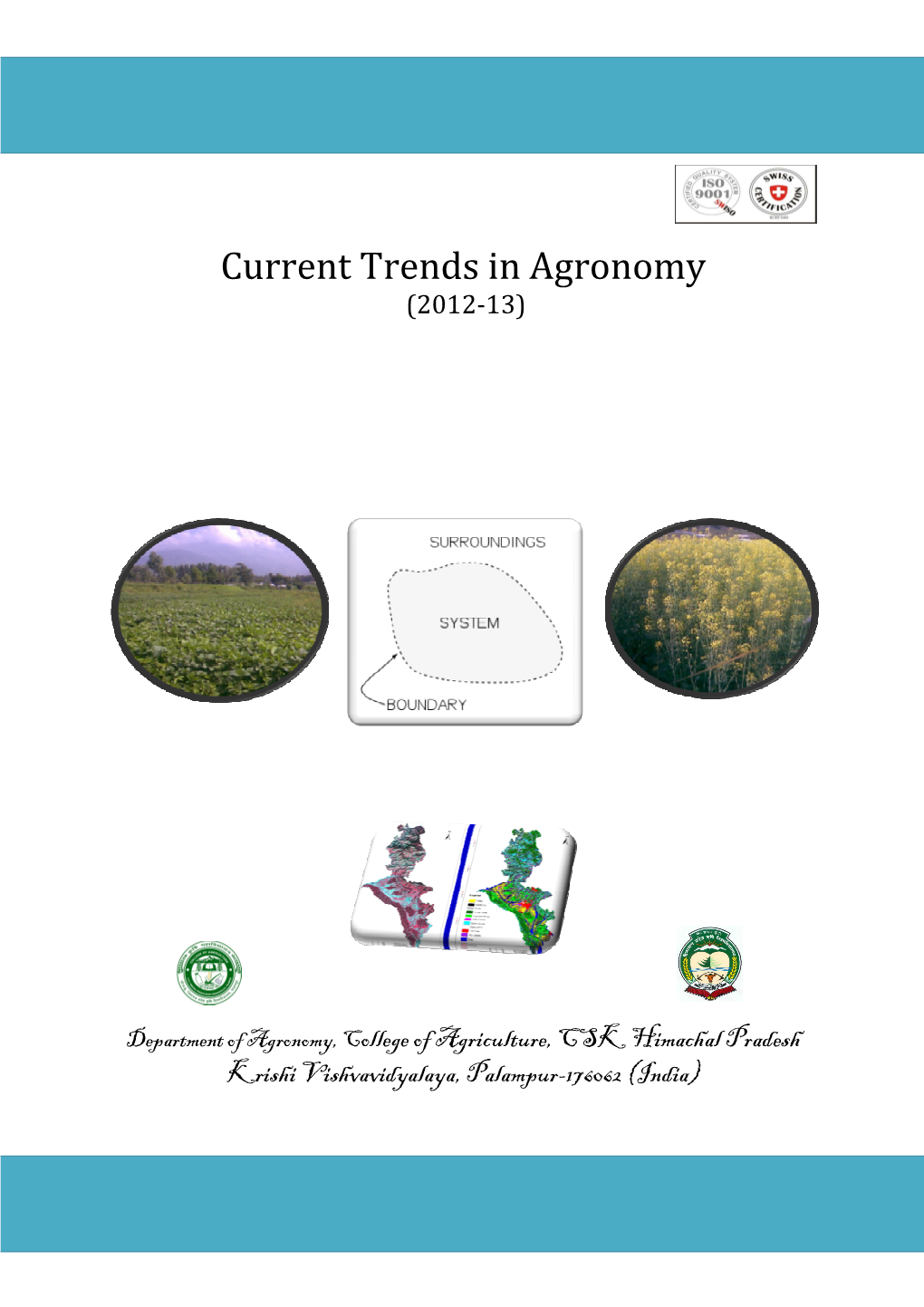 Current Trends in Agronomy (2012-13)
