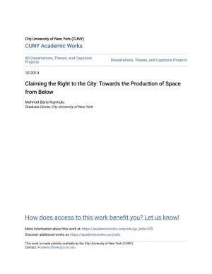 Claiming the Right to the City: Towards the Production of Space from Below