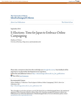 E-Elections: Time for Japan to Embrace Online Campaigning Matthew .J Wilson University of Wyoming, College of Law, Mjwilson@Uakron.Edu