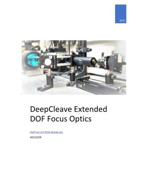 Deepcleave Extended DOF Focus Optics