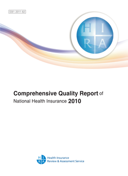 Comprehensive Quality Report of National Health Insurance 2010